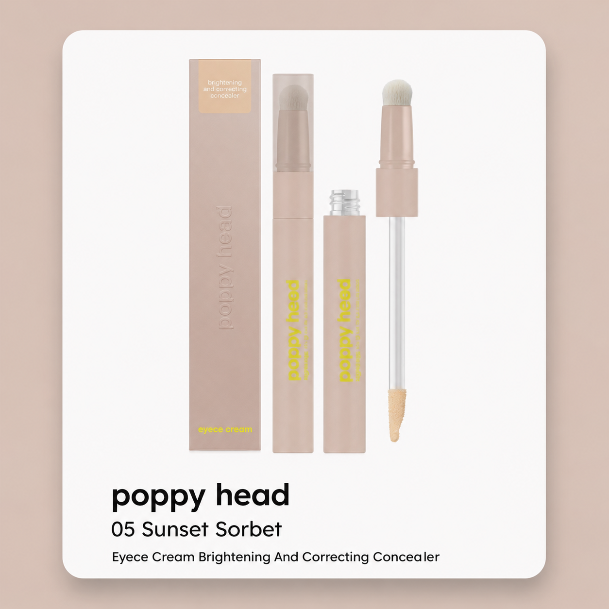 Poppy Head Eyece Cream Brightening And Correcting Concealer 05 Sunset Sorbet 3,7 g - rozświetlająco-korygujący korektor pod oczy