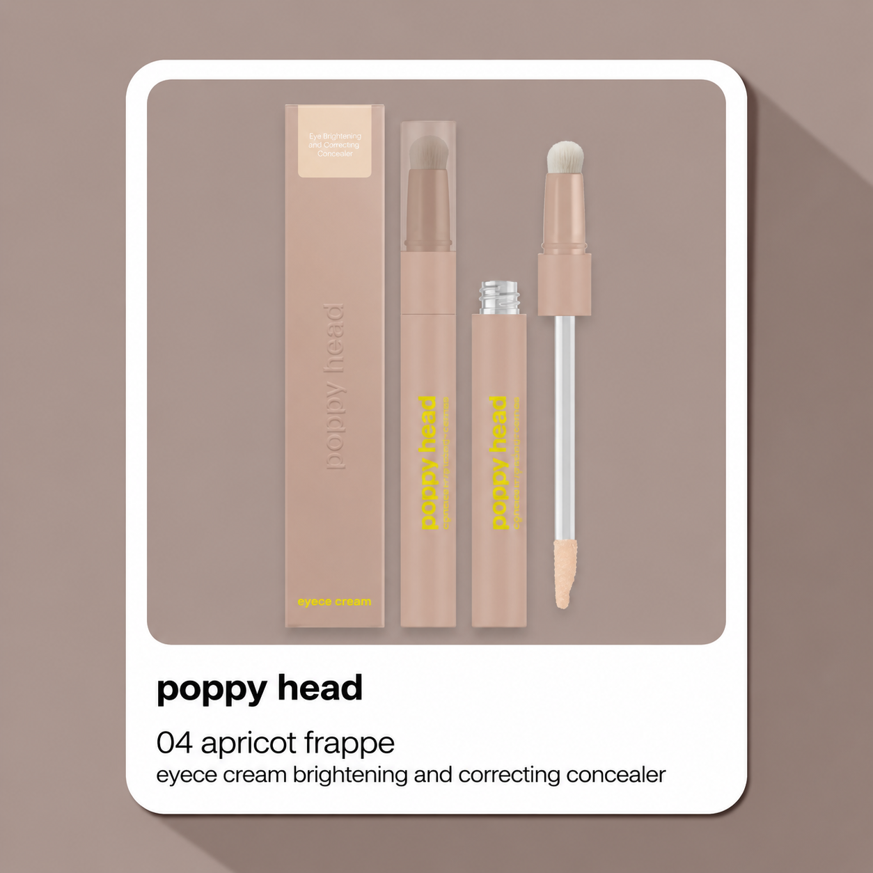 Poppy Head Eyece Cream Brightening And Correcting Concealer 04 Apricot Frappe 3,7 g - rozświetlająco-korygujący korektor pod oczy